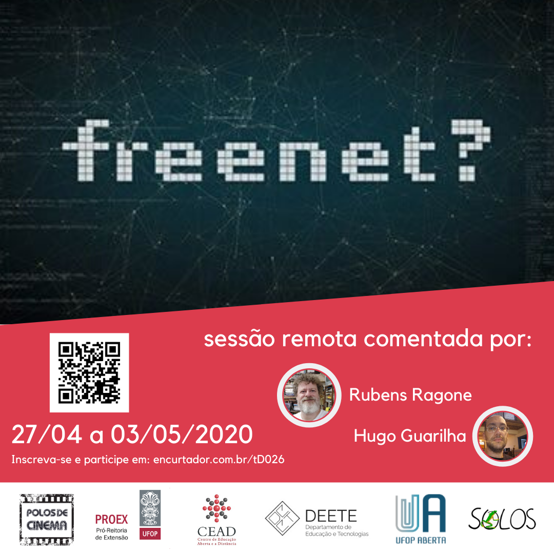 Flyer para a sessão remota do documentário Freenet, realizada de 27 de abril a 03 de maio de 2020