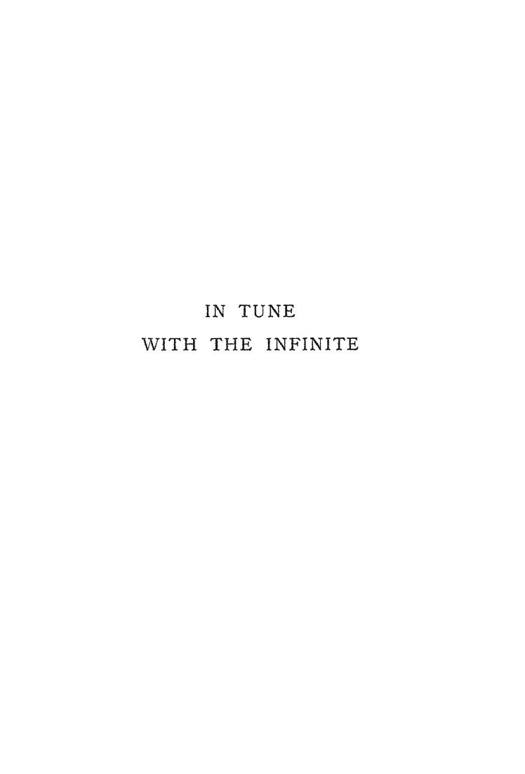 In Tune With The Infinite : Ralph Waldo Trine : Free Download 