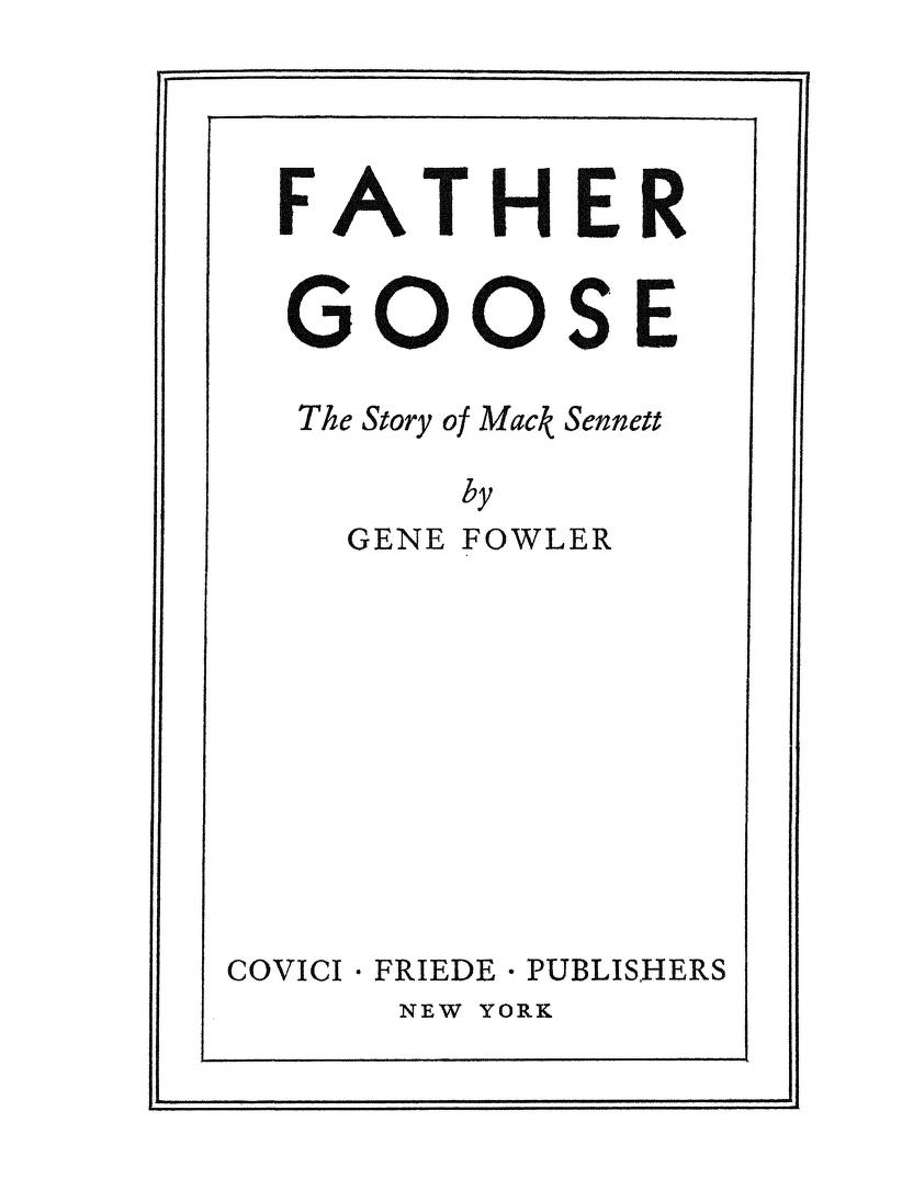 Father Goose : Gene Fowler : Free Download, Borrow, and Streaming 